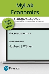 MyLab Economics with Pearson eText -- Access Card -- for Macroeconomics - Hubbard, Glenn; O'Brien, Anthony