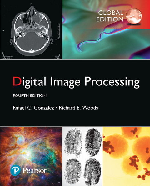 Digital Image Processing, Global Edition - Rafael Gonzalez, Richard Woods