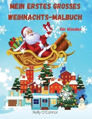 Mein erstes gro&Atilde;es Weihnachtsbuch f&Atilde;&frac14;r Kinder - Tabitha Greenlane