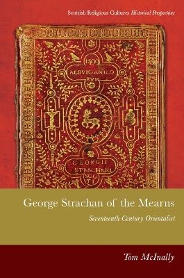 George Strachan of the Mearns - Tom McInally