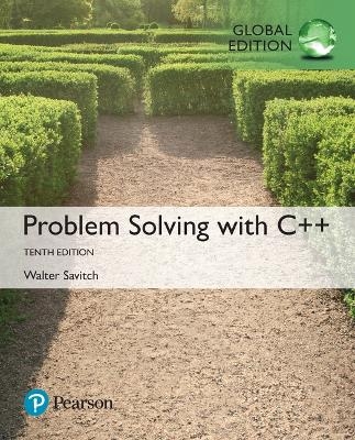 Problem Solving with C++, Global Edition + MyLab Programming with Pearson eText (Package) - Walter Savitch