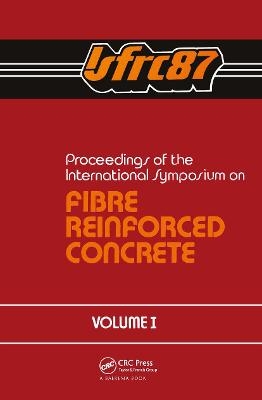 Proceedings of the International Symposium on Fibre Reinforced Concrete. Volume 1