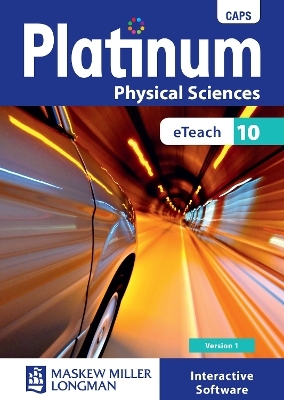 Platinum Physical Sciences Grade 10 eTeach: Grade 10: eTeach