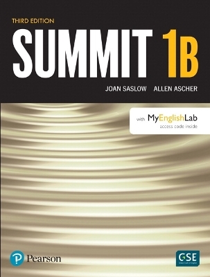 Summit Level 1 Student Book Split B w/ MyLab English - Joan Saslow, Allen Ascher