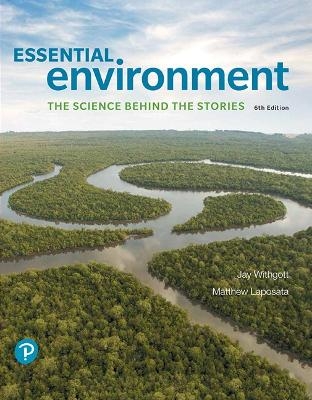 Essential Environment - Jay Withgott, Matthew Laposata