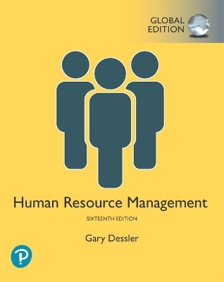 Human Resource Management, Global Edition + MyLab Management with Pearson eText (Package) - Gary Dessler