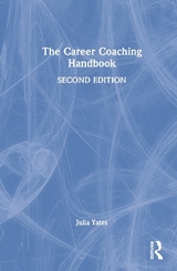 The Career Coaching Handbook - Yates, Julia