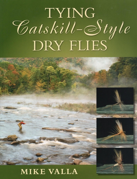 Tying Catskill-Style Dry Flies -  Mike Valla