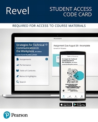 Revel Access Code for Strategies for Technical Communication in the Workplace - Laura Gurak, John Lannon