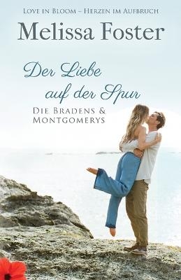 Der Liebe auf der Spur - Melissa Foster