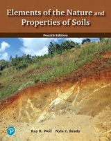 Elements of the Nature and Properties of Soils - Weil, Ray; Brady, Nyle