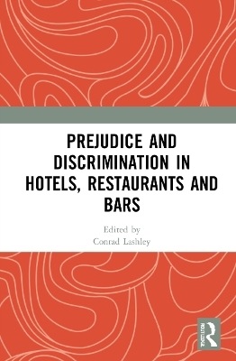 Prejudice and Discrimination in Hotels, Restaurants and Bars