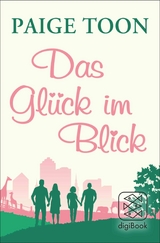 Das Glück im Blick - Paige Toon