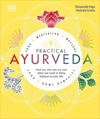 Practical Ayurveda -  Sivananda Yoga Vedanta Centre