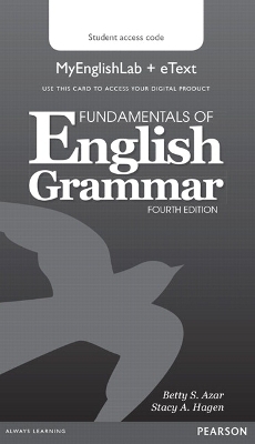 Fundamentals of English Grammar MyLab English and eText Access Code Card