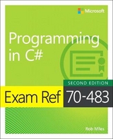 Exam Ref 70-483 Programming in C# - Miles, Rob