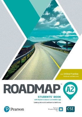 Roadmap A2 Students’ Book with Online Practice, Digital Resources & App Pack - Lindsay Warwick, Damian Williams