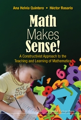 MATH MAKES SENSE! - Ana Helvia Quintero, Hector Rosario