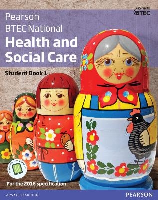 BTEC National Health and Social Care Student Book 1
