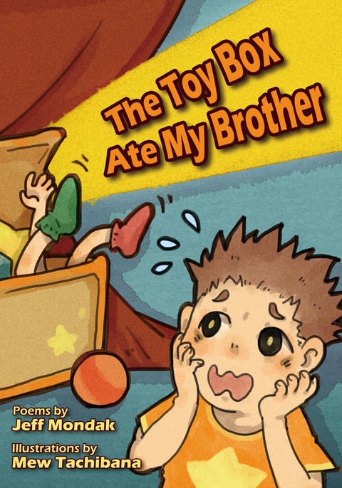 The Toy Box Ate My Brother - Jeff Mondak