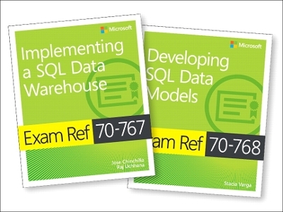 MCSA SQL 2016 BI Development Exam Ref 2-pack - Jose Chinchilla, Stacia Varga, Raj Uchhana