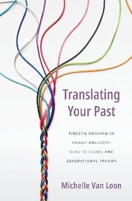 Translating Your Past