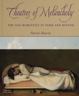 Theatres of Melancholy - Patrick Mauri&egrave;s