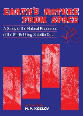 Earth's Nature from Space - A study of the natural resources of the earth using satellite data - 