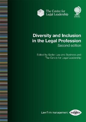Diversity and Inclusion in the Legal Profession