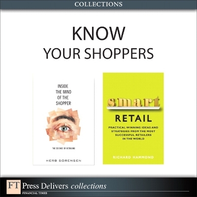 Know Your Shoppers (Collection) - Herb Sorensen, Richard Hammond