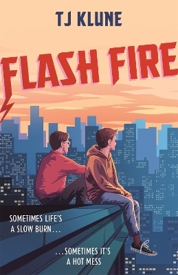Flash Fire - T J Klune
