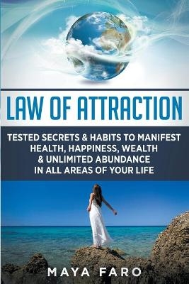 Law of Attraction - Maya Faro