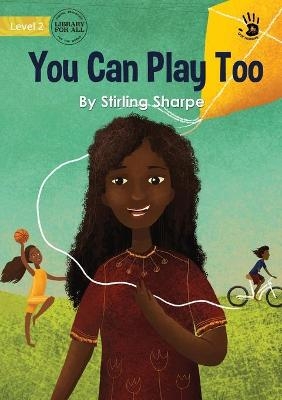 You Can Play Too - Our Yarning - Stirling Sharpe