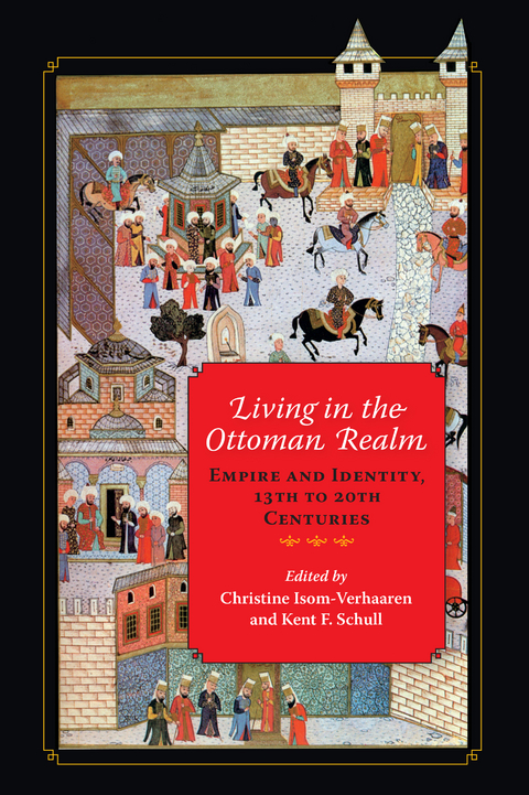 Living in the Ottoman Realm - 