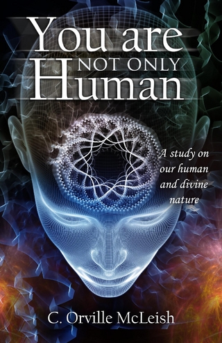 You Are Not ONLY HUMAN