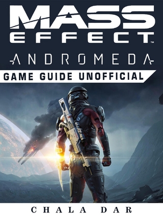 Mass Effect Andromeda Game Guide Unofficial