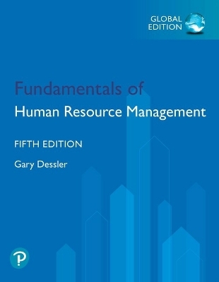 Fundamentals of Human Resource Management, Global Edition + MyLab Management with Pearson eText - Gary Dessler