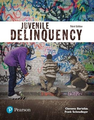 Juvenile Delinquency (Justice Series) - Clemens Bartollas, Frank Schmalleger, Michael Turner