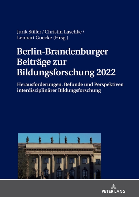 Berlin-Brandenburger Beitr&auml;ge zur Bildungsforschung 2022 - 