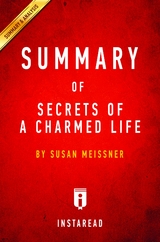 Summary of Secrets of a Charmed Life - Instaread Summaries
