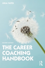 The Career Coaching Handbook - Yates, Julia