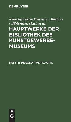 Dekorative Plastik - 