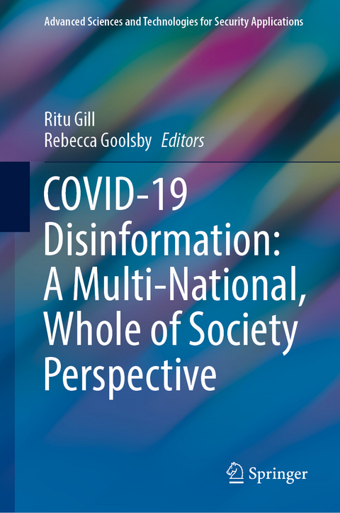 COVID-19 Disinformation: A Multi-National, Whole of Society Perspective - 