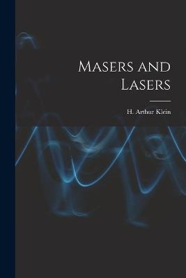 Masers and Lasers - 