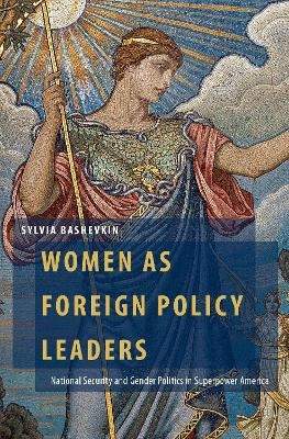 Women as Foreign Policy Leaders - Sylvia Bashevkin
