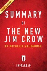 Summary of The New Jim Crow - Instaread Summaries
