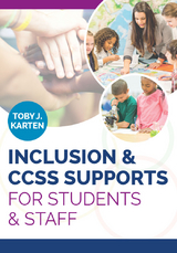 Inclusion & CCSS Supports for Students & Staff - Toby J. Karten