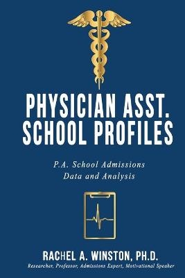 Physician Asst. School Profiles - Rachel Winston