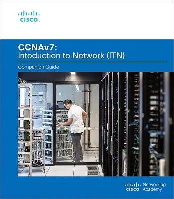 Introduction to Networks Companion Guide (CCNAv7) -  Cisco Networking Academy