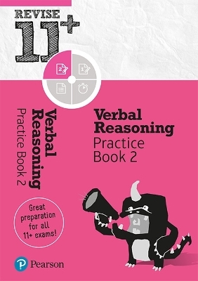 Pearson REVISE 11+ Verbal Reasoning Practice Book 2 - for the 2025 and 2026 exams: Ages 8 - 10+ Years